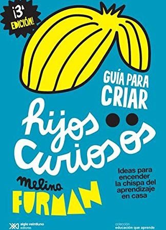 Libro Melina Furman Criar niños curiosos