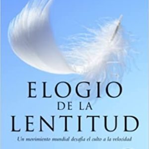 Libro elogio de la lentitud