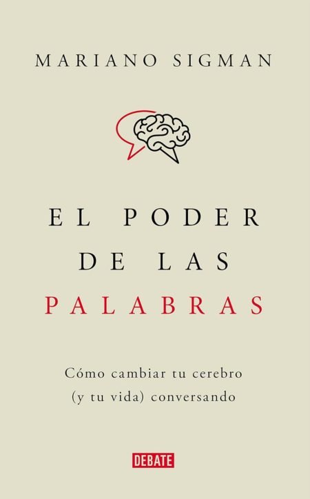 el poder de las palabras de Mariano Sigman