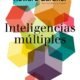 inteligencias múltiples Gardner en español